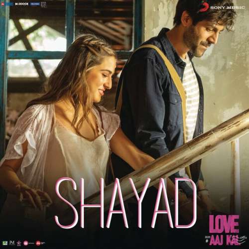 Shayad (From Love Aaj Kal)